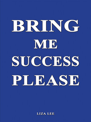 cover image of Bring Me Success Please